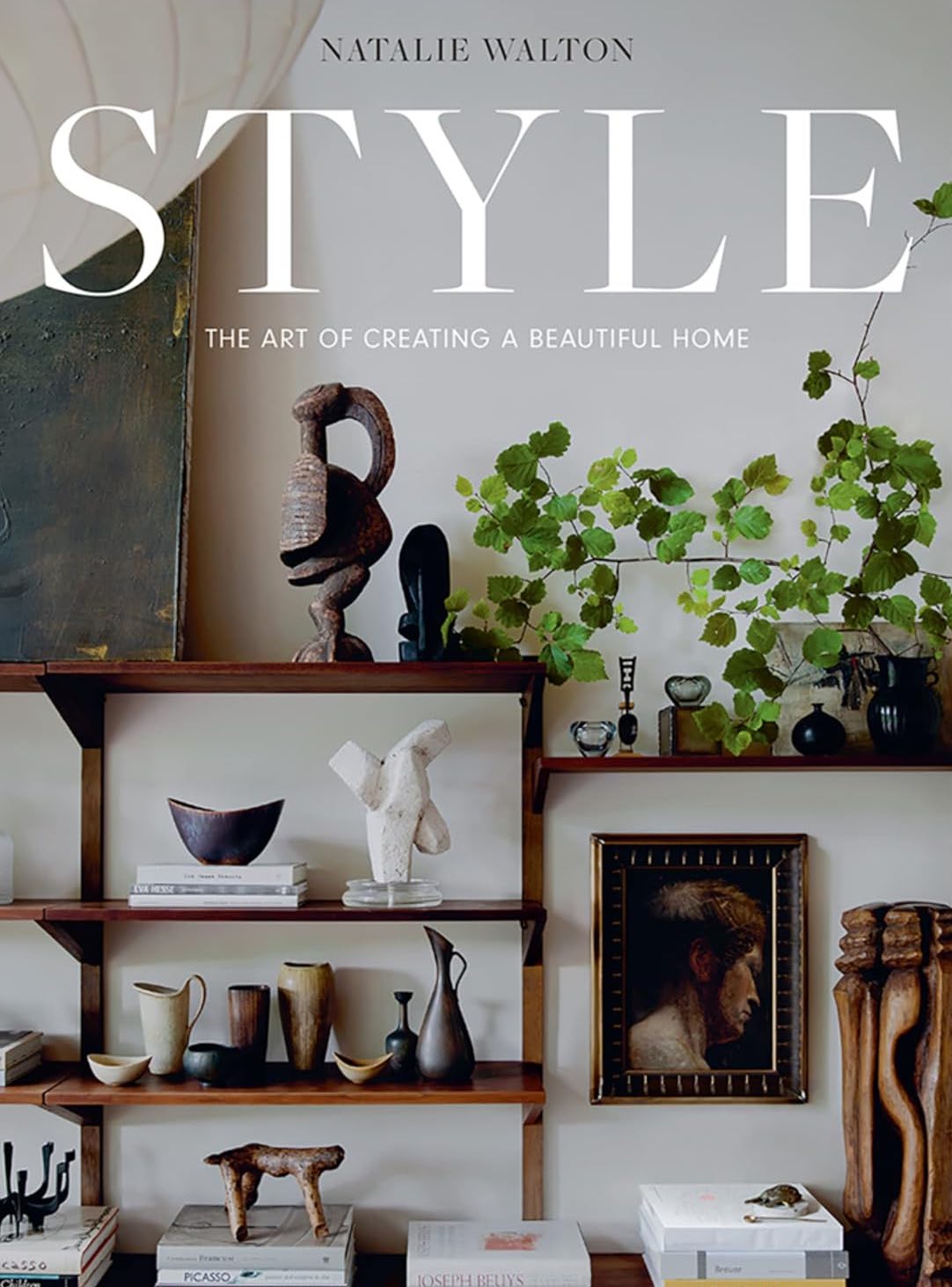 Style: The Art of Creating a Beautiful Home