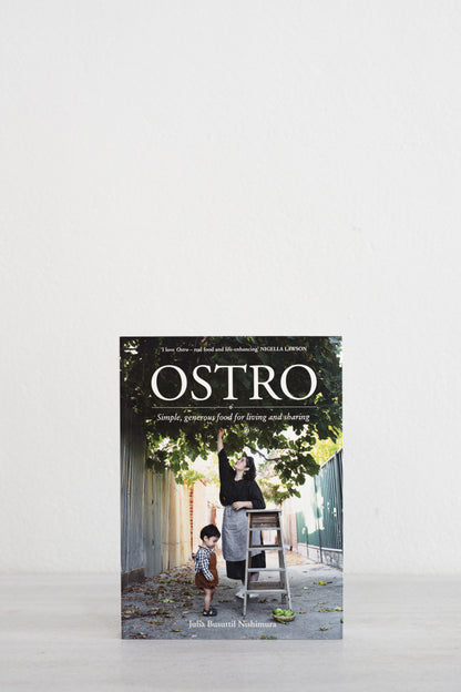 Ostro: Simple, generous food | Julia Busuttil Nishimura
